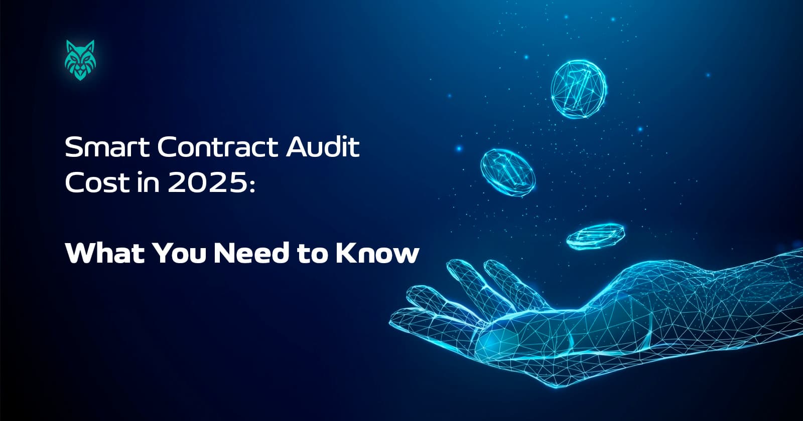 Smart Contract Audit Cost in 2025: What You Need to Know