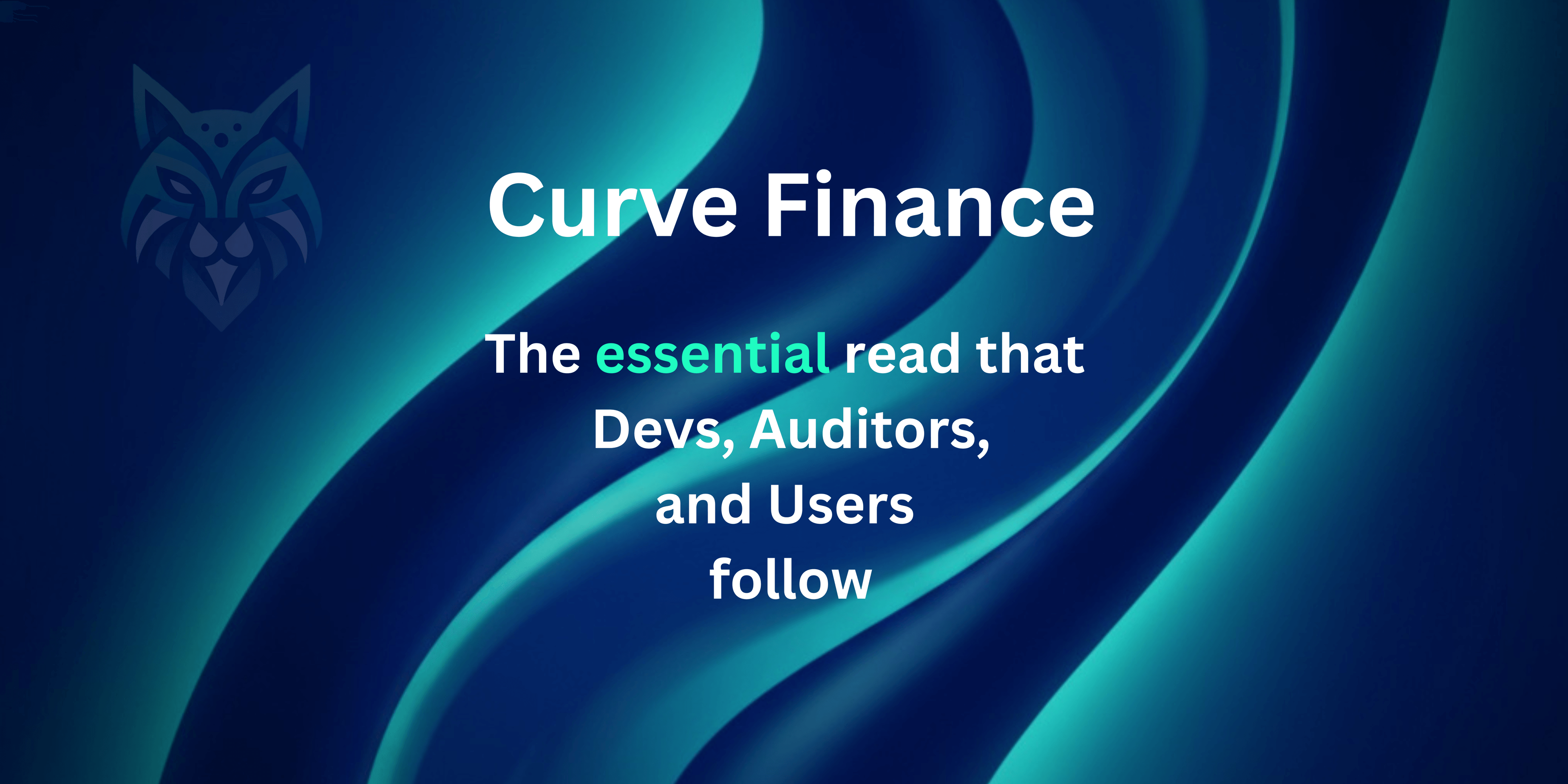 Deep dive into Curve Finance: Core Mechanics, Security, and Integration Insights