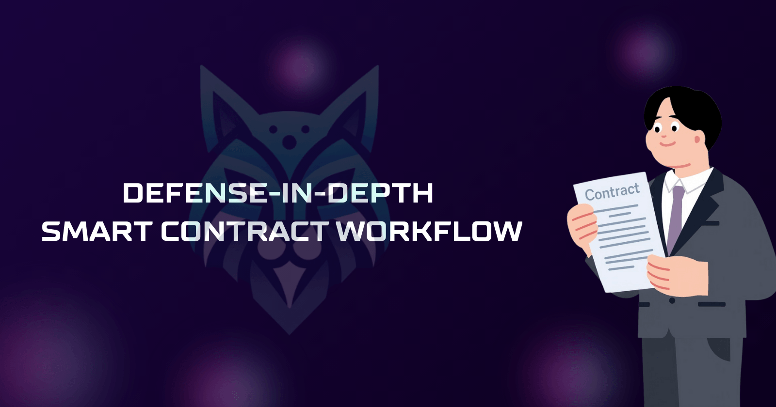 Defense-in-Depth Smart Contract Workflow: Beyond Static Checklists
