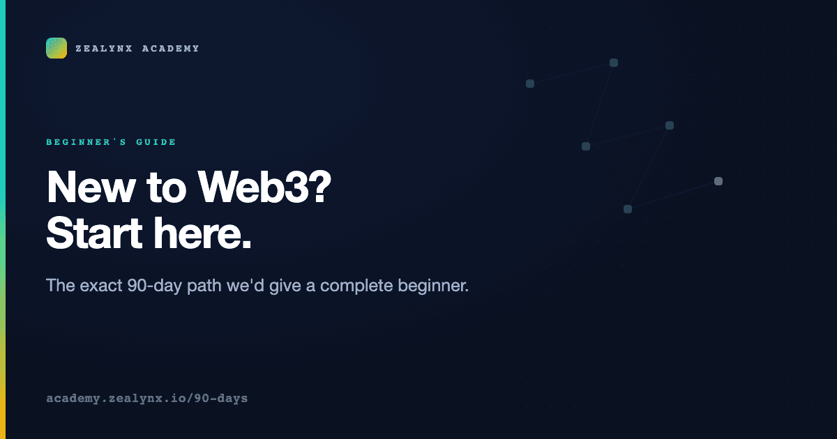 New to Web3? The Exact 90-Day Path We'd Give a Complete Beginner