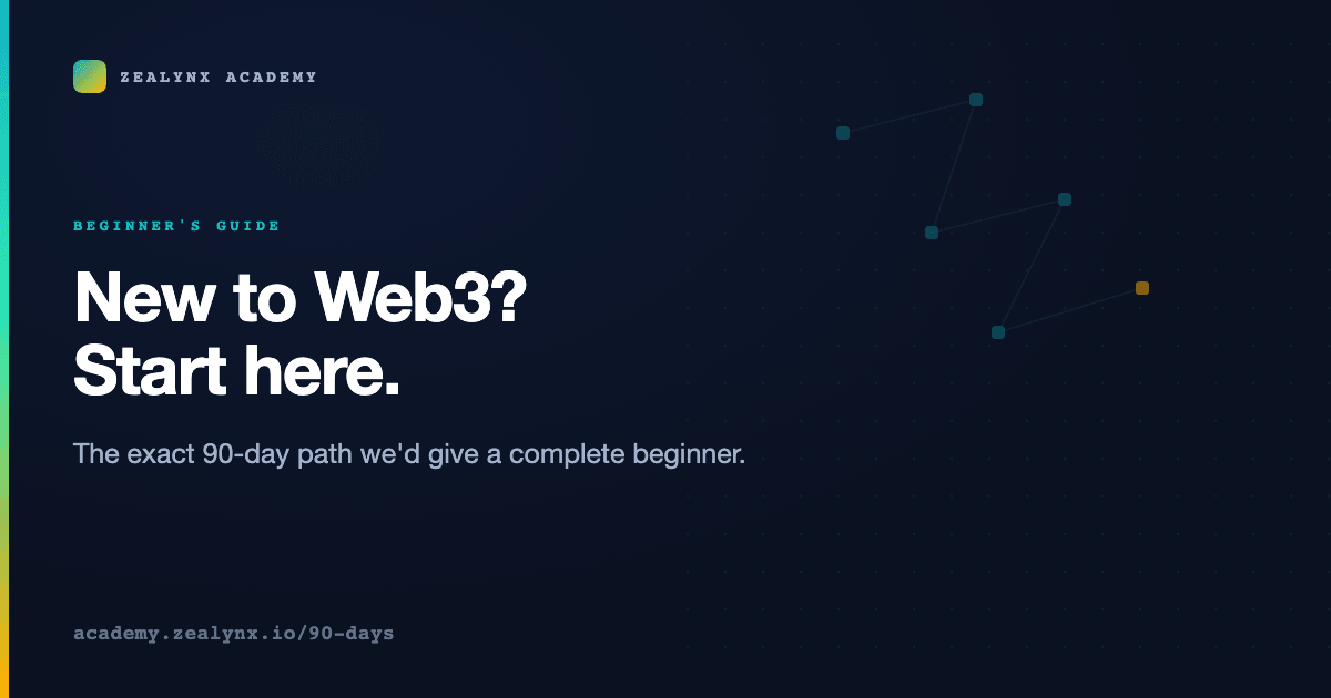New to Web3? The Exact 90-Day Path We'd Give a Complete Beginner
