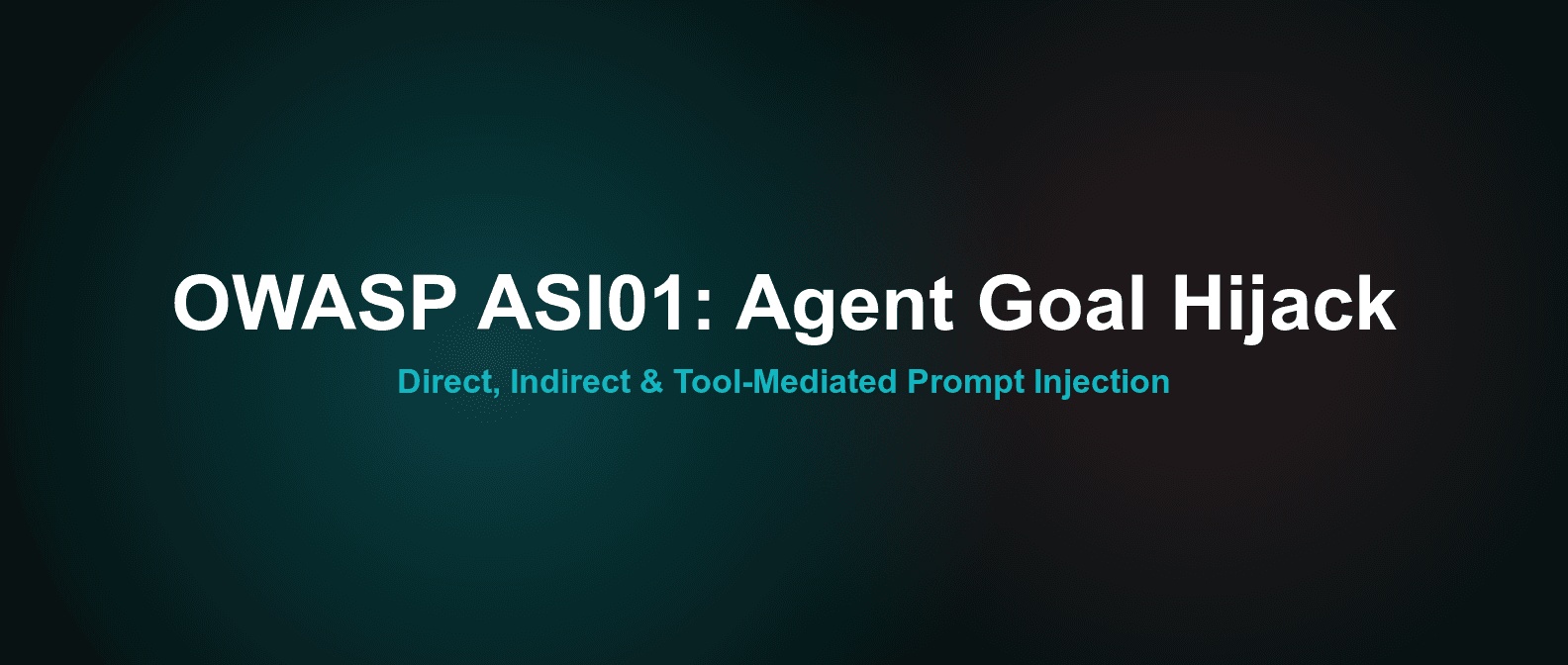 OWASP ASI01 Explained: AI Agent Goal Hijacking