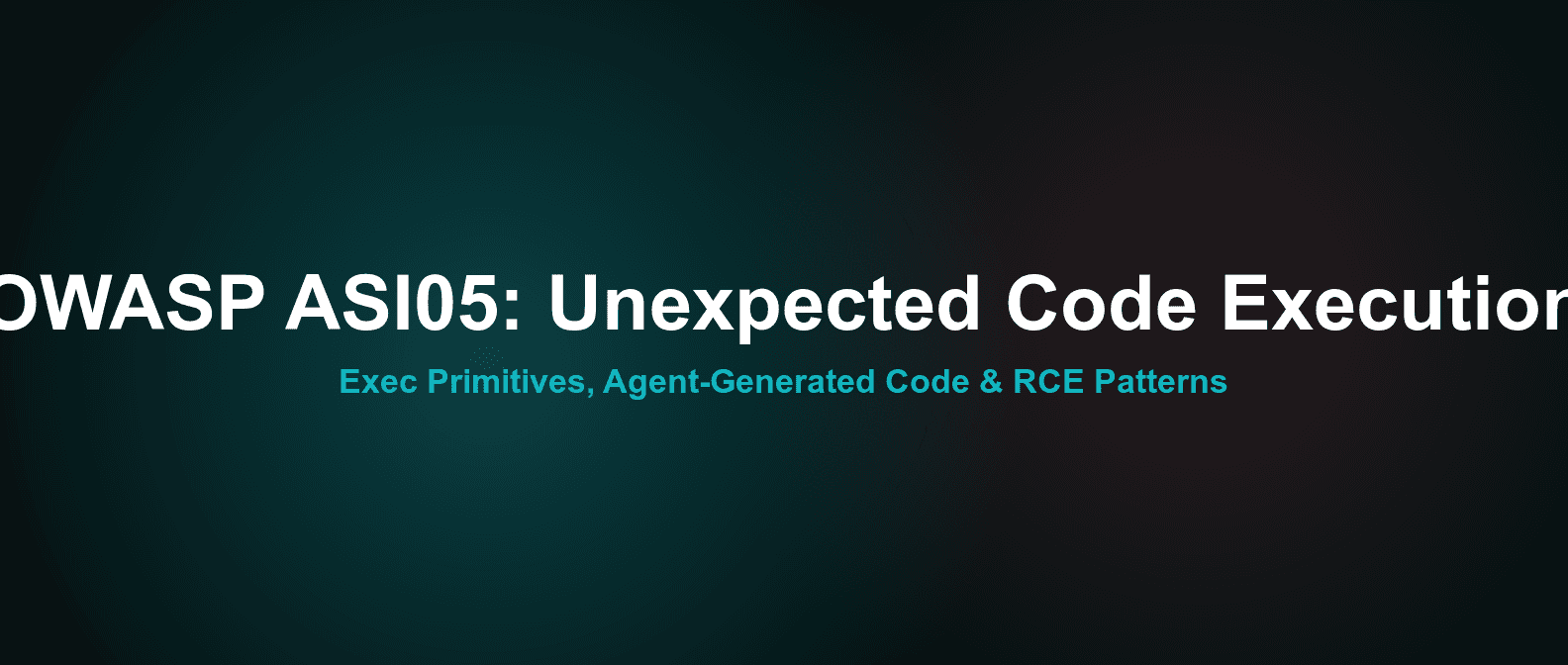 OWASP ASI05 Explained: AI Agent RCE Patterns