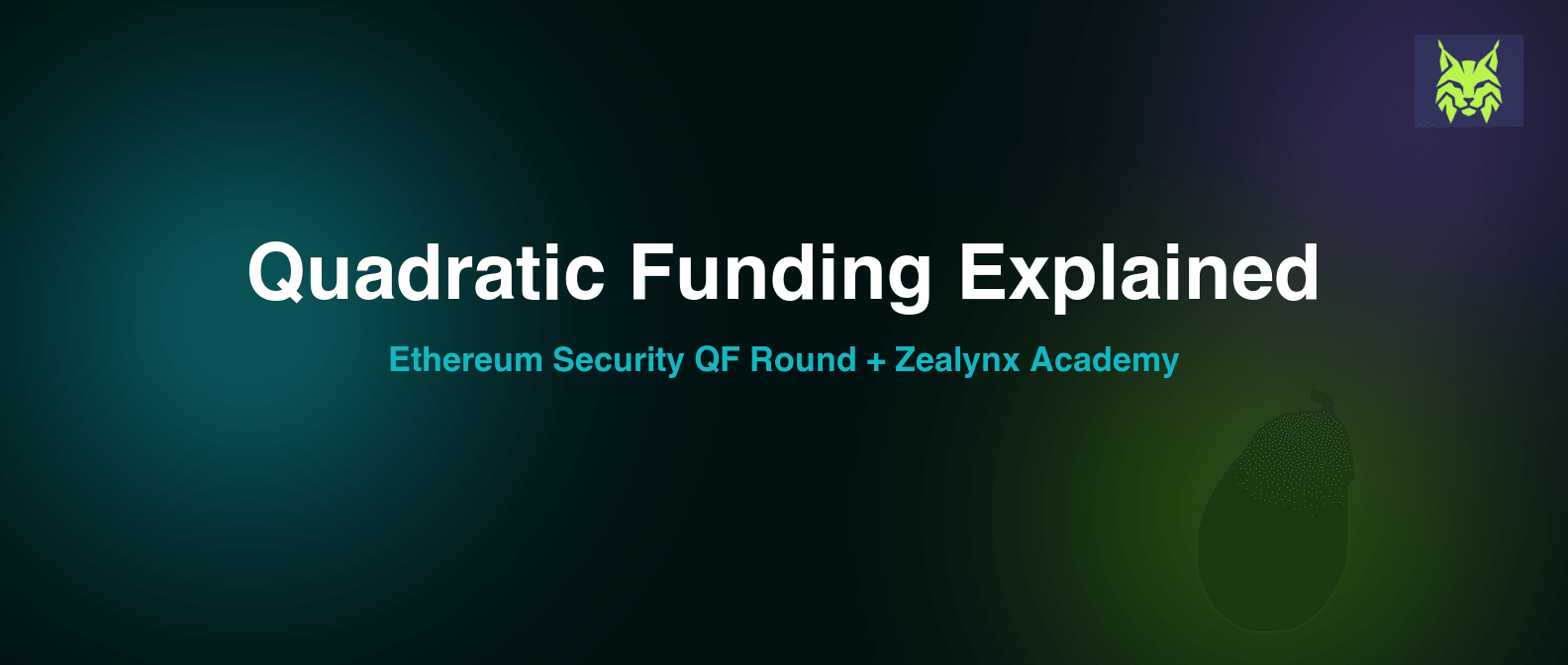 Quadratic Funding Explained: Ethereum Security QF Round and Zealynx Academy