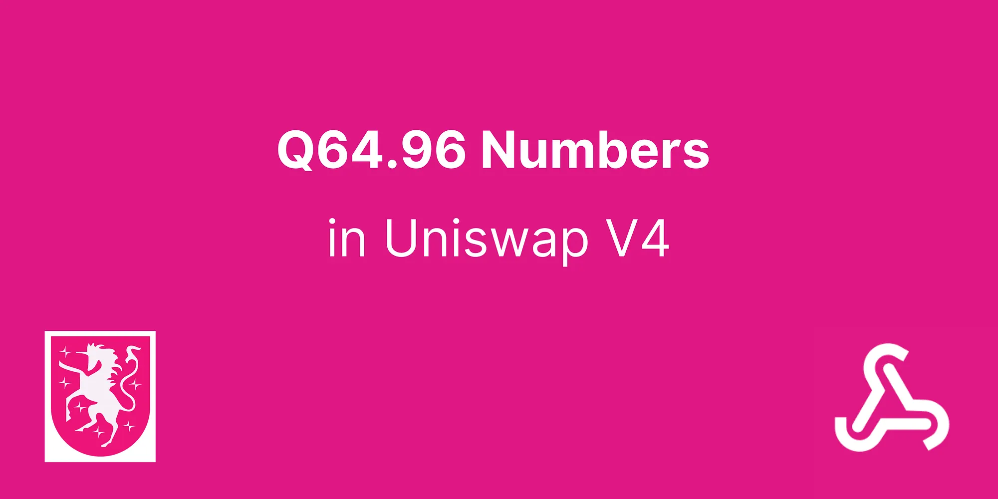 Uniswap’s Q64.96 Explained: Essential Security Tips for Hook Developers