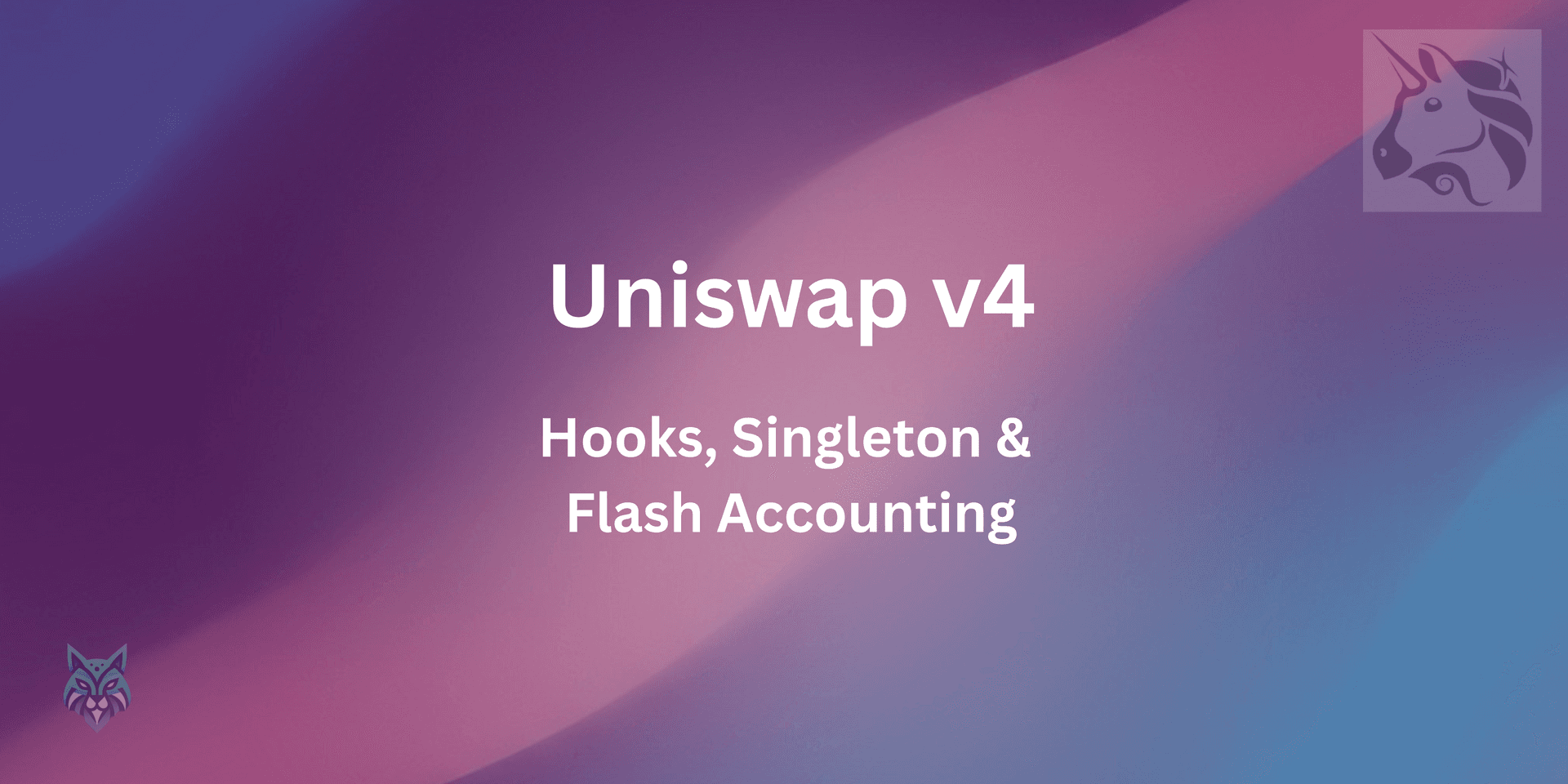 Uniswap v4 Security Guide: Hooks, Risks, and Audit Path