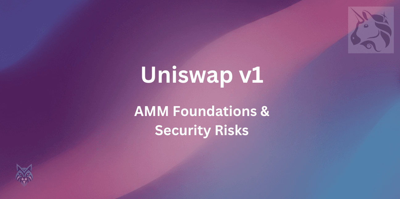 Uniswap V1: How the First AMM Worked (& Its Flaws)