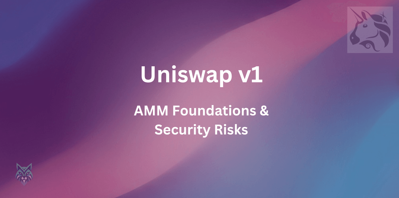 Uniswap V1: How the First AMM Worked (& Its Flaws)