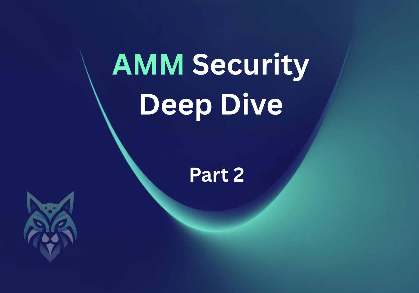 The AMM security deep dive - Part 2: A deep dive into the top DEX platforms