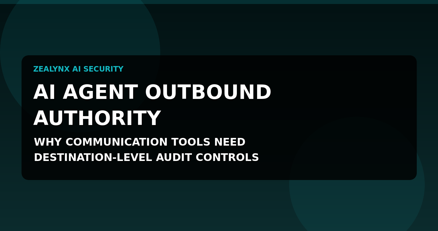 AI Agent Outbound Authority: Audit Checks