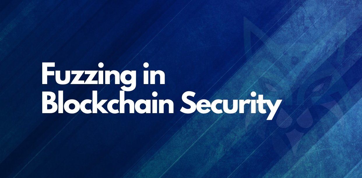 How Fuzz testing improves Smart Contract Security in Web3