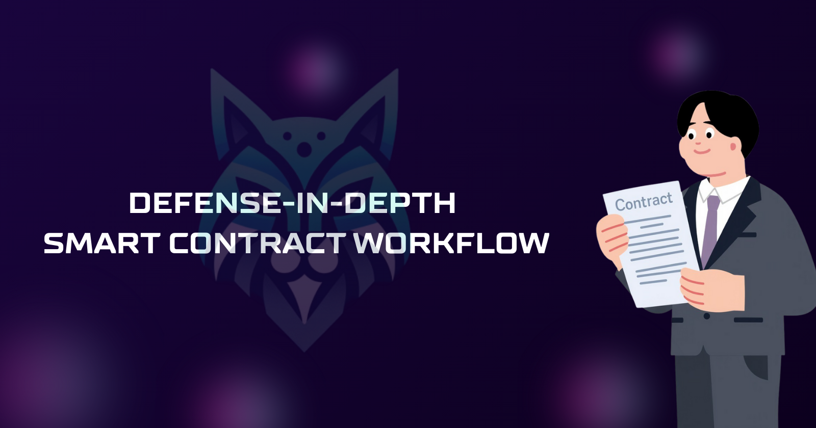 Defense-in-Depth Smart Contract Workflow: Beyond Static Checklists