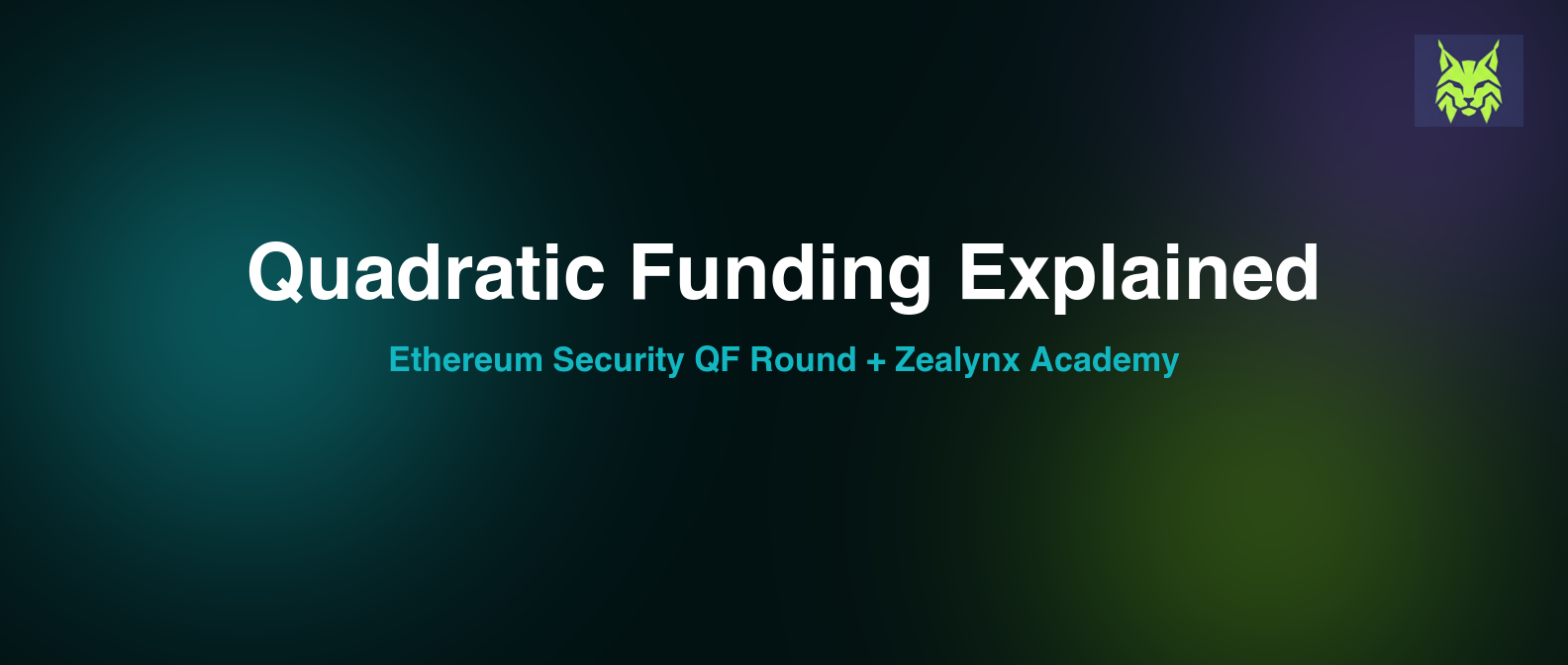Quadratic Funding Explained: Ethereum Security QF Round and Zealynx Academy